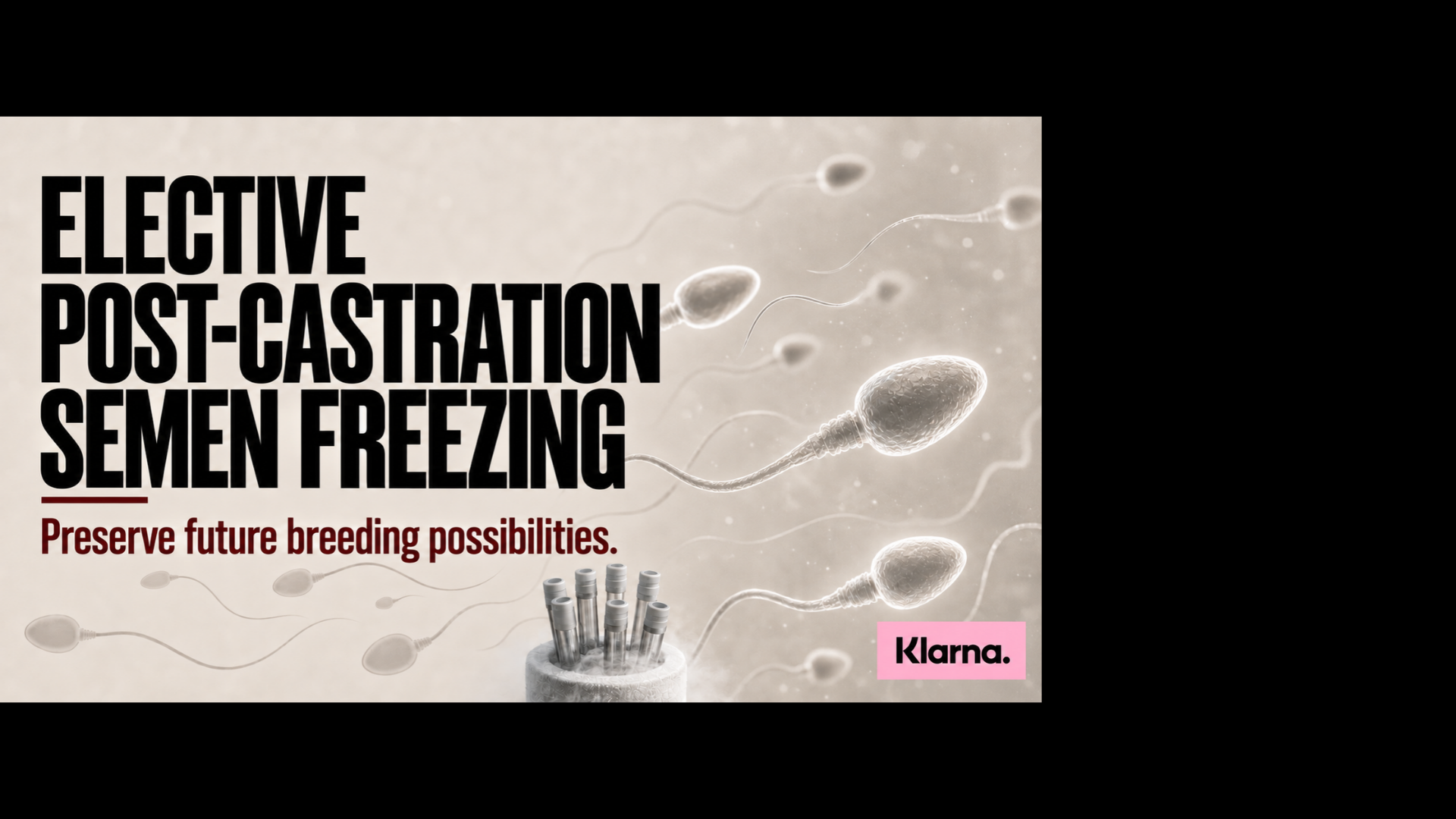 Elective Post-Castration Semen Freezing - Pre-Agreed Service Only